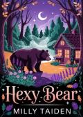 Hexy Bear (Mistwhispher Falls #3)