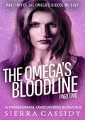 The Omega’s Bloodlinem, Part Two (The Omega’s Bloodline Duet #2)