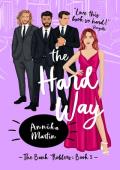 The Hard Way (The Kinky Bank Robbers #5)