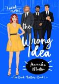 The Wrong Idea (The Kinky Bank Robbers #2)