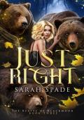 Just Right (The Beasts of Blackmoor #3)