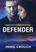 Defender (Omega Sector: Under Siege #1)