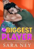 Biggest Player (Not Yours #2)