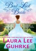 Bad Luck Bride (Scandal at the Savoy #3)