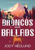Broncos and Ballads (Healing Springs Ranch #2)