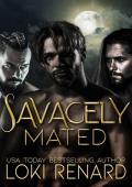 Savagely Mated (Shared Mates #1)