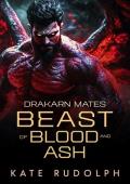 Beast of Blood and Ash (Drakarn Mates #6)