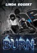 Burn (Two Wheeled Psychos #2)