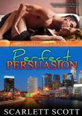 Perfect Persuasion (Love’s Second Chance #2)