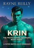 Krin (The Protectorate Warriors Alien Fated Mates #3)