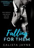 Falling for Them (Cinderella’s Daddies #1)