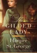 The Gilded Lady (The Gilded West #3)