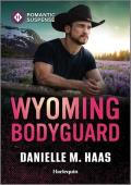 Wyoming Bodyguard (Sunrise Security #1)