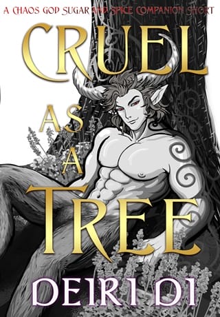 Cruel As A Tree (Chaos God Sugar and Spice Companion Shorts #4)