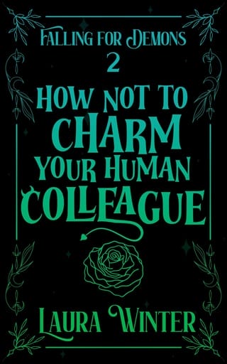 How Not to Charm Your Human Colleague (Falling for Demons #2)