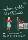 Save Me the Trouble (Country Love Collection #12)
