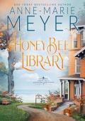 Honey Bee Library (Sweet Tea and a Southern Gentleman #7)