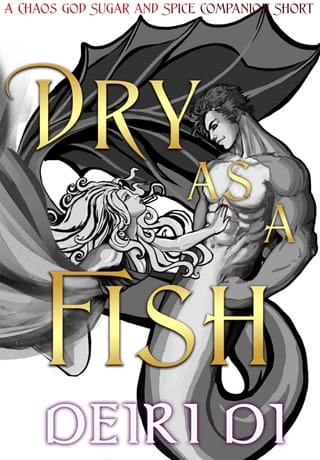 Dry as a Fish (Chaos God Sugar and Spice Companion Shorts #3)