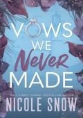 Vows We Never Made