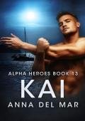 Kai (Alpha Heroes #13)