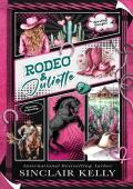 Rodeo & Juliette (Darling Omegas #1)