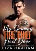 My Grumpy Fire Chief Next Door