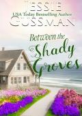 Between the Shady Groves (Raspberry Ridge #10)