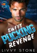 Sweet Pucking Revenge (2-Hour Quickies #6)