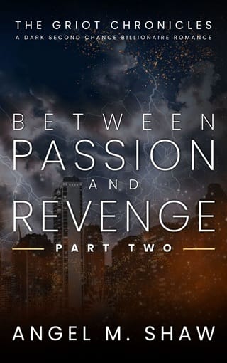 Between Passion and Revenge, Part Two (The Griot Chronicles #2)