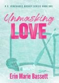 Unmasking Love (D.C. Renegades #1)
