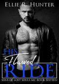 His Flawed Ride (Sons of Lost Souls MC #16)