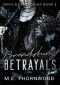 Brandishing Betrayals (Devil’s Psychos MC #2)