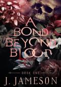 A Bond Beyond Blood (The Butcher’s Daughter Trilogy #1)