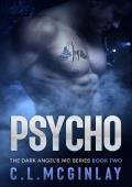Pyscho (Dark Angel’s MC #2)