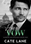 His Vow (Barbieri Billionaires #1)