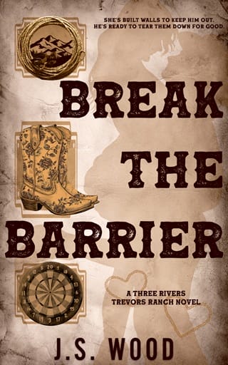 Break the Barrier (Three Rivers Trevors Ranch #2)