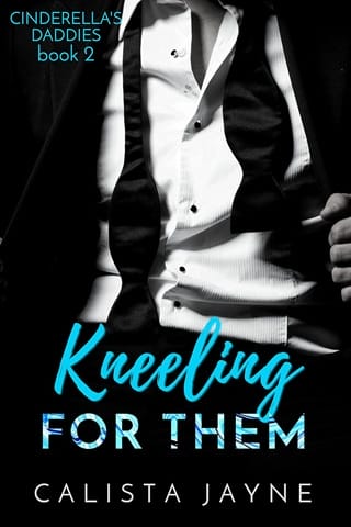 Kneeling for Them (Cinderella’s Daddies #2)