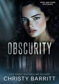 Obscurity (Pros and Cons Mysteries #5)