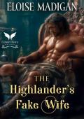 The Highlander’s Fake Wife (Legacy of Highland Lairds #4)