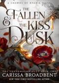 The Fallen and the Kiss of Dusk (Crowns of Nyaxia #4)