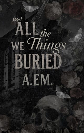 All the Things We Buried