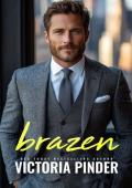 Brazen (Single Playboys #1)