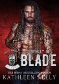 Property of Blade (Kings of Anarchy MC: Alaska #1)
