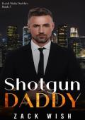Shotgun Daddy (Fendi Mafia Daddies #3)