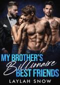 My Brother’s Billionaire Best Friends (Forbidden Hearts #7)