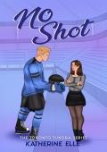 No Shot (The Toronto Tundra #2)