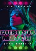 Dubious Match (Twinverse Duet #1)