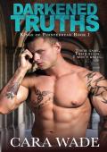 Darkened Truths (Kings of Pointebreak Discreet Edition #1)