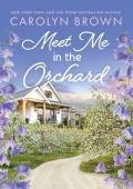 Meet Me in the Orchard (Paradise #1)