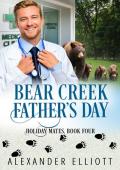 Bear Creek Father’s Day (Holiday Mates #4)